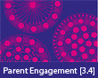 Parent Engagement [3.4]